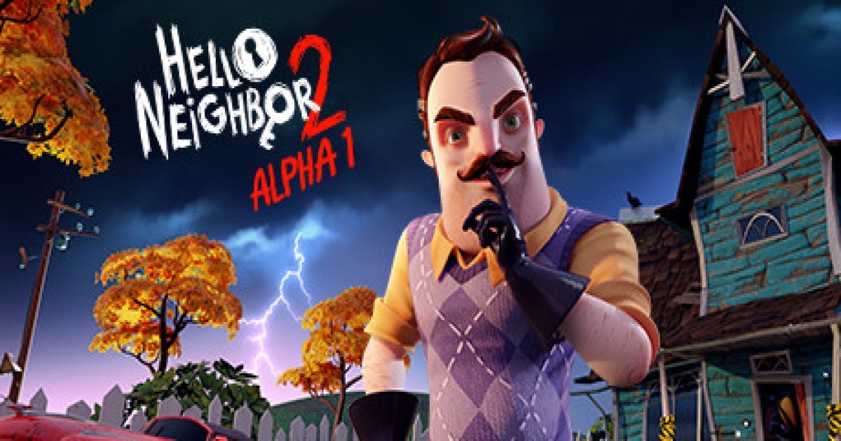 hello neighbor 2 alpha 1 download pc